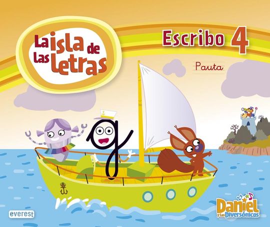 DANIEL Y LOS DIVERS�NICOS. LA ISLA DE LAS LETRAS. ESCRIBO 4 PAUTA