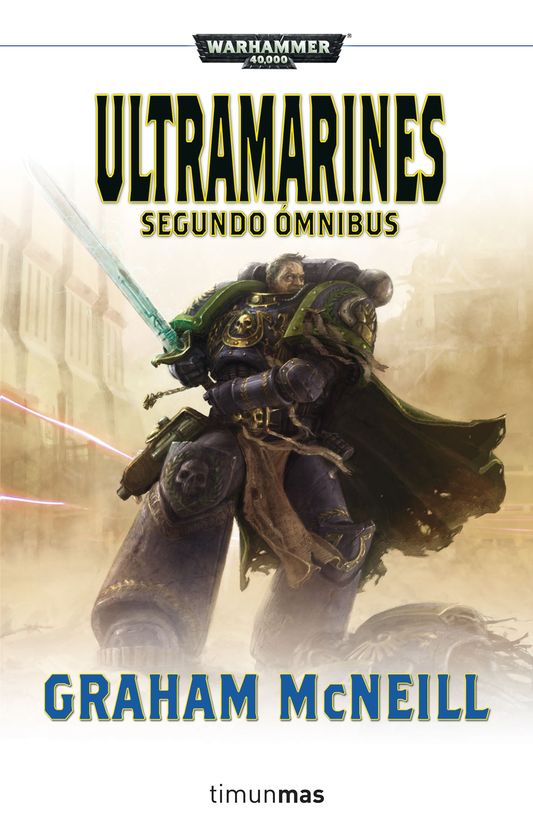 ULTRAMARINES. SEGUNDO �MNIBUS