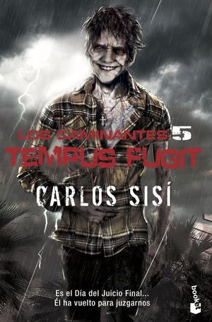 LOS CAMINANTES 5: TEMPUS FUGIT