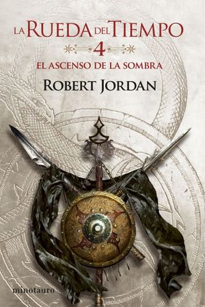 LA RUEDA DEL TIEMPO 4: EL ASCENSO DE LA SOMBRA