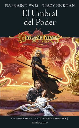 LEYENDAS DE LA DRAGONLANCE N 03/03: EL UMBRAL DEL PODER