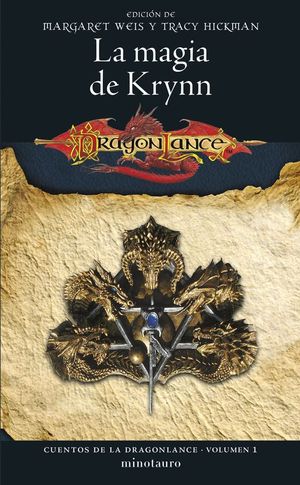 CUENTOS DE LA DRAGONLANCE 01/06: LA MAGIA DE KRYNN