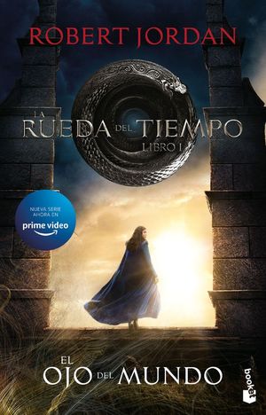 LA RUEDA DEL TIEMPO (LIBRO 1). EL OJO DEL MUNDO