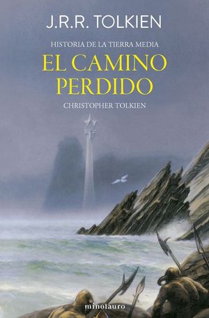 HISTORIA DE LA TIERRA MEDIA 5. EL CAMINO PERDIDO Y OTROS ESCRITOS