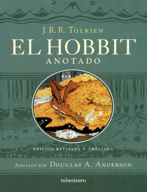EL HOBBIT (EDICIN REVISADA, ANOTADA E ILUSTRADA)