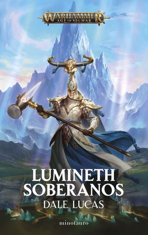 WARHAMMER AGE OF SIGMAR: LUMINETH SOBERANOS