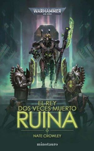 EL REY DOS VECES MUERTO N� 01 RUINA