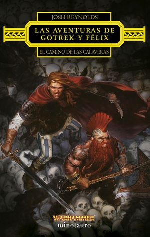 LAS AVENTURAS DE GOTREK Y FLIX 13: EL CAMINO DE LAS CALAVERAS