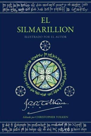 EL SILMARILLION. EDICIN ILUSTRADA POR EL AUTOR