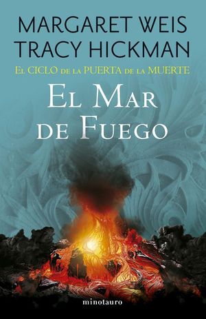 EL CICLO DE LA PUERTA DE LA MUERTE N 03/07. EL MAR DE FUEGO