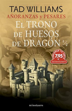 AORANZAS Y PESARES. EL TRONO DE HUESOS DE DRAGON 1/2