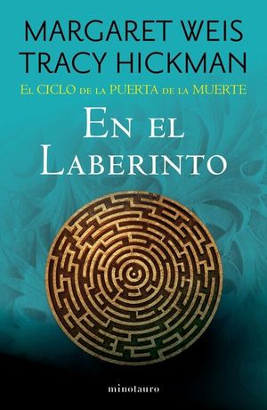 EN EL LABERINTO (CICLO DE LA PUERTA DE LA MUERTE 06/07)