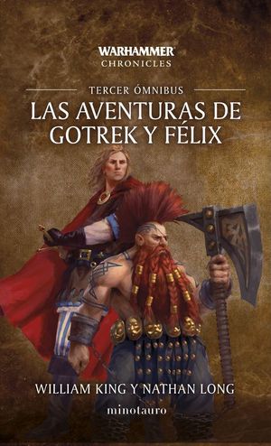 LAS AVENTURAS DE GOTREK Y FELIX (OMNIBUS 03/06)