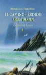 CAMINO PERDIDO, EL (T) PARTE 5