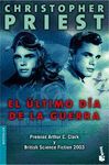 EL �LTIMO D�A DE LA GUERRA