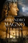 ALEJANDRO MAGNO Y LAS �GUILAS DE ROMA