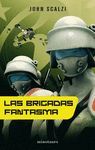 LAS BRIGADAS FANTASMAS