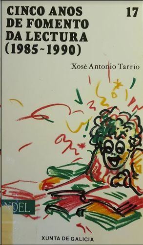 CINCO ANOS DE FOMENTO DA LECTURA (1985 - 1990)