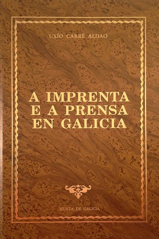 IMPRENTA E A PRENSA EN GALICIA, A