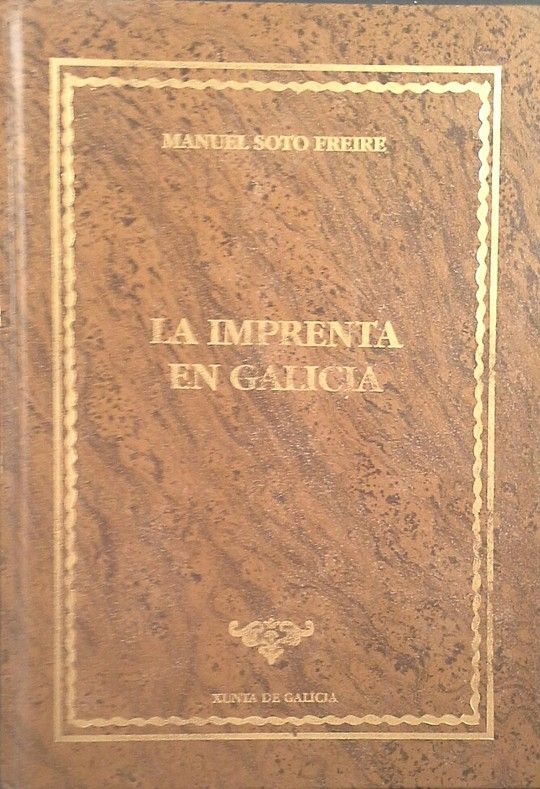 LA IMPRENTA EN GALICIA