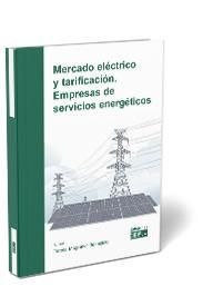 MERCADO ELECTRICO Y TARIFICACION EMPRESAS DE SERVICIOS ENERGETICO