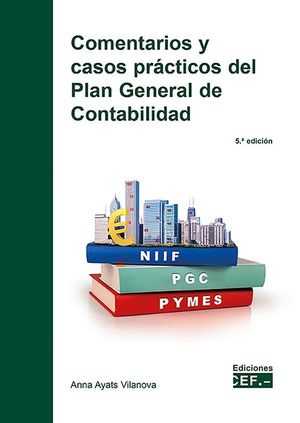 COMENTARIOS Y CASOS PR�CTICOS DEL PLAN GENERAL DE CONTABILIDAD