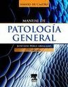 SISINIO DE CASTRO. MANUAL DE PATOLOG�A GENERAL (7� ED.)