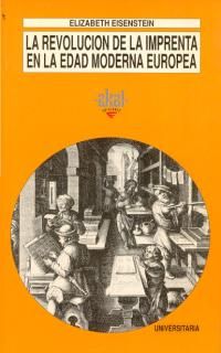 LA REVOLUCI�N DE LA IMPRENTA EN LA EDAD MODERNA EUROPEA