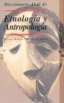 DICCIONARIO AKAL DE ETNOLOGIA Y ANTROPOLOGIA.