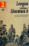BACHILLERATO 2� LENGUA CASTELLANA Y LITERATURA II.