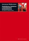 CAPITALISMO HISTORICO Y MOVIMIENTO ANTISISTEMICO,UN ANALISIS DE SISTEM