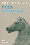 TRES CABALLOS