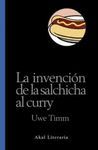 LA INVENCION DE LA SALCHICHA AL CURRY