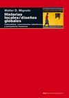 HISTORIAS LOCALES/DISE�OS GLOBALES:COLONIALIDAD,CONOCIMIENTOS SUBALTER