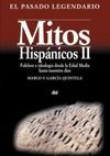MITOS HISPANICOS II:FOLCLORE E IDEOLOGIA DESDE LA EDAD MEDIA A NUESTOS