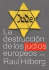 LA DESTRUCCIN DE LOS JUDOS EUROPEOS