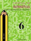 CUADERNO DE MATEM�TICAS N� 6. PRIMARIA