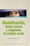 GLOBALIZACION,DEUDA EXTERNA Y EXIGENCIAS DE JUSTICIA SOCIAL