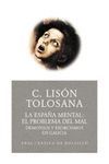ESPAA MENTAL,LA:EL PROBLEMA DEL MAL.DEMONIOS Y EXORCISMOS EN GALICIA
