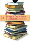 LENGUA CASTELLANA Y LITERATURA 2� BACHILLERATO
