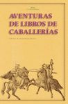 AVENTURAS DE LOS LIBROS DE CABALLER�AS
