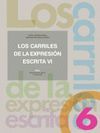 LOS CARRILES DE LA EXPRESI�N ESCRITA 6