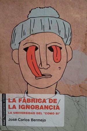 LA FBRICA DE LA IGNORANCIA