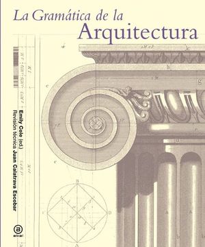 LA GRAMTICA DE LA ARQUITECTURA