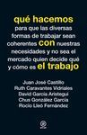 QU� HACEMOS CON EL TRABAJO
