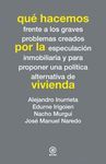 QU� HACEMOS POR LA VIVIENDA