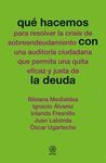 QU� HACEMOS CON LA DEUDA