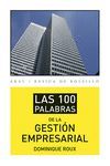 LAS 100 PALABRAS DE LA GESTI�N EMPRESARIAL