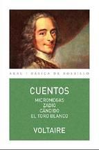 VOLTAIRE. CUENTOS: MICROMEGAS  /  ZADIG  /  CNDIDO  /  EL TORO BLANCO