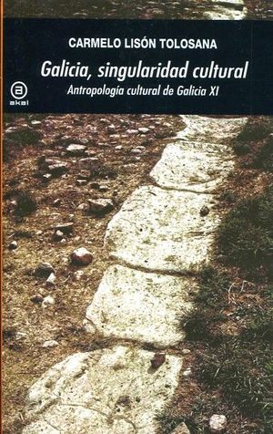 GALICIA, SINGULARIDAD CULTURAL